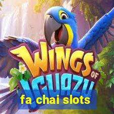 fa chai slots